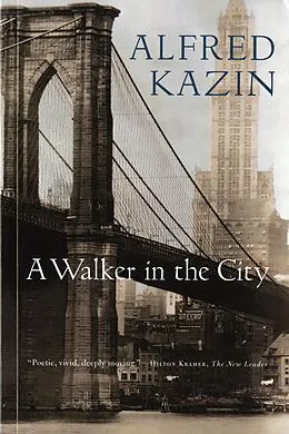 E-Book (epub) A Walker in the City von Alfred Kazin