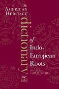 Kartonierter Einband The American Heritage Dictionary of Indo-European Roots, Third Edition von Calvert Watkins