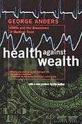 E-Book (epub) Health Against Wealth von George Anders