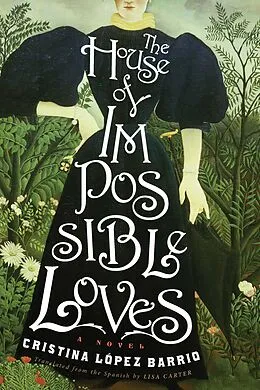 E-Book (epub) House of Impossible Loves von Cristina Lopez Barrio