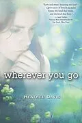 E-Book (epub) Wherever You Go von Heather Davis