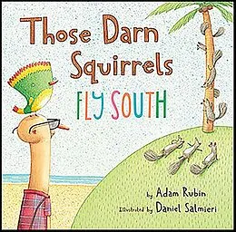E-Book (epub) Those Darn Squirrels Fly South von Adam Rubin