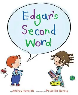 E-Book (epub) Edgar's Second Word von Audrey Vernick