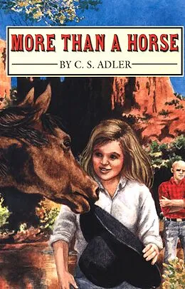 E-Book (epub) More Than a Horse von C. S. Adler