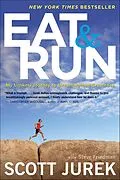 E-Book (epub) Eat & Run von Scott Jurek, Steve Friedman
