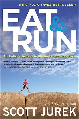 E-Book (epub) Eat & Run von Scott Jurek, Steve Friedman