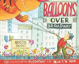 E-Book (epub) Balloons over Broadway von Melissa Sweet