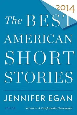 E-Book (epub) Best American Short Stories 2014 von Jennifer Egan