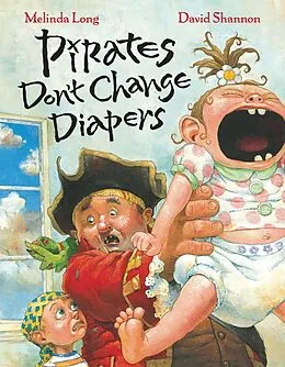 E-Book (epub) Pirates Don't Change Diapers von Melinda Long