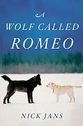 E-Book (epub) Wolf Called Romeo von Nick Jans