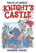 E-Book (epub) Knight's Castle von Edward Eager