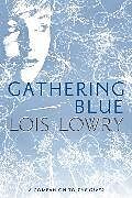 Couverture cartonnée Gathering Blue de Lois Lowry