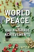 E-Book (epub) World Peace and Other 4th-Grade Achievements von John Hunter