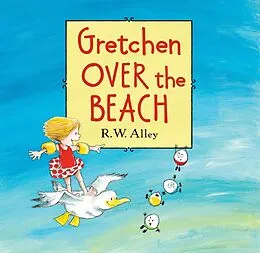E-Book (epub) Gretchen Over the Beach von R. W. Alley