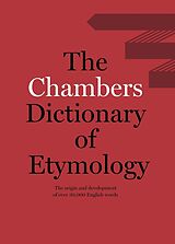 Livre Relié Chambers dictionary of etymology de r k Barnhart