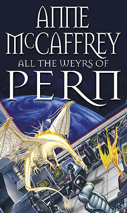 Couverture cartonnée All the Weyrs of Pern de Anne McCaffrey