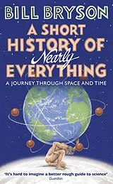 Kartonierter Einband A Short History of Nearly Everything von Bill Bryson