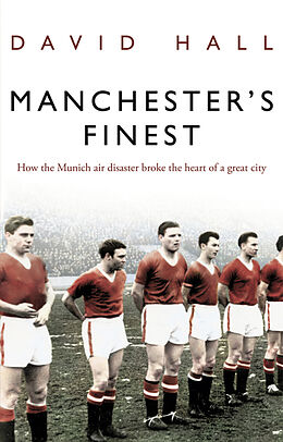 Couverture cartonnée Manchester's Finest de David Hall