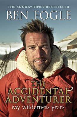 Poche format B The Accidental ADventurer de Ben Fogle