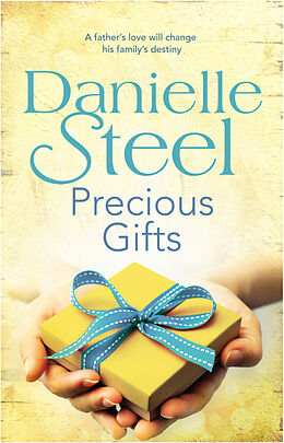 Couverture cartonnée Precious Gifts de Danielle Steel