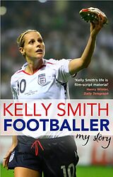 Couverture cartonnée Footballer: My Story de Kelly Smith