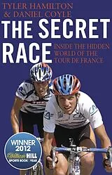 Kartonierter Einband The Secret Race von Daniel Coyle, Tyler Hamilton