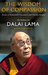 Couverture cartonnée The Wisdom of Compassion de Dalai Lama, Victor Chan