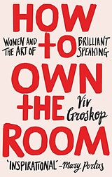 Couverture cartonnée How to Own the Room de Viv Groskop