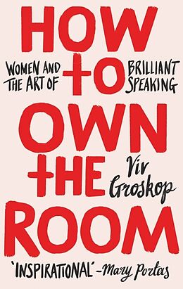 Kartonierter Einband How to Own the Room von Viv Groskop