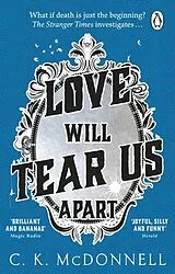 Kartonierter Einband Love Will Tear Us Apart von C. K. McDonnell