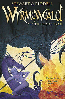 Couverture cartonnée Wyrmeweald: The Bone Trail de Paul Stewart, Riddell Chris