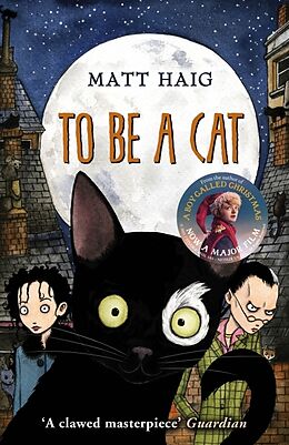 Couverture cartonnée To be a Cat de Matt Haig