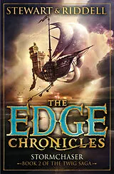 Kartonierter Einband The Edge Chronicles: Stormchaser von Paul Stewart, Chris Riddell
