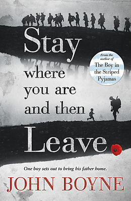 Couverture cartonnée Stay Where You are and Then Leave de John Boyne