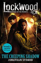 Kartonierter Einband Lockwood & Co: The Creeping Shadow von Jonathan Stroud