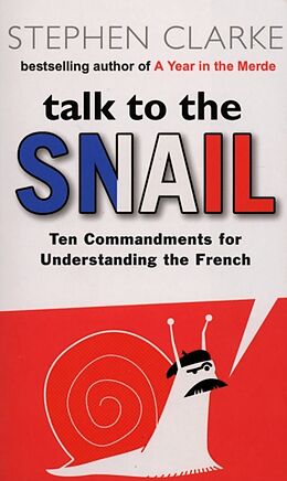 Poche format A Talk to the Snail de Stephen Clarke