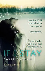 Kartonierter Einband If I Stay von Gayle Forman