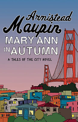 Kartonierter Einband Mary Ann in Autumn von Armistead Maupin