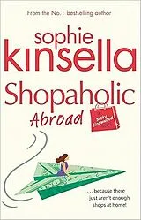 Kartonierter Einband Shopaholic Abroad von Sophie Kinsella