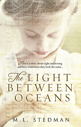 Couverture cartonnée The Light Between Oceans de M. L. Stedman
