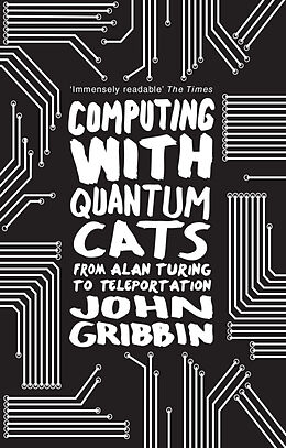 Kartonierter Einband Computing with Quantum Cats von John Gribbin