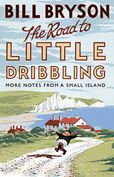 Couverture cartonnée The Road to Little Dribbling de Bill Bryson