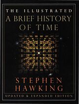 Fester Einband The Illustrated A Brief History of Time von Stephen Hawking
