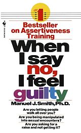 Poche format A When I Say No, I Feel Guilty de Manuel J. Smith