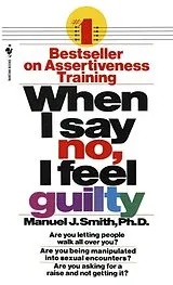 Poche format A When I Say No, I Feel Guilty von Manuel J. Smith