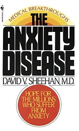 Livre de poche The Anxiety Disease de David V. Sheehan