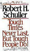 Poche format A Tough Times Never Last But Tough People Do de R. Schuller