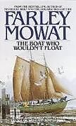 Couverture cartonnée Boat Who Wouldn't Float de Mowat Farley