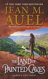 Kartonierter Einband Earth's Children 06. The Land of Painted Caves von Jean M. Auel