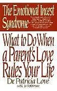 Poche format B The Emotional Incest Syndrome von Patricia Love